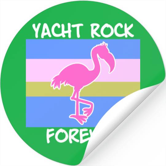 Yacht Rock Forever Stickers 80s Style flamingo