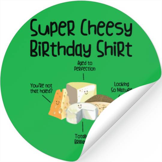 Super Cheesy Birthday Party Natal Day Cheese Stickers