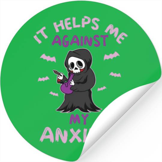 Against My Anxiety Smoking Marijuana Weed Stickers