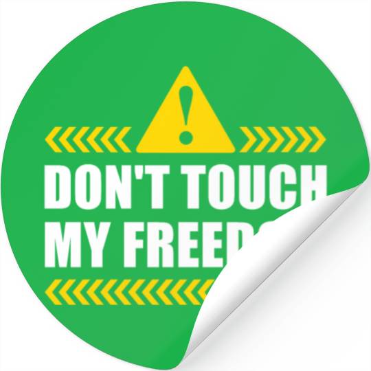 Dont Touch My Freedom 2nd Amendment US Stickers