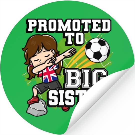 Promoted To Big Sister Soccer Player United Stickers