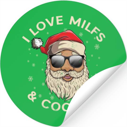 I Love Milfs and Cookies Funny Naughty Santa Claus Stickers