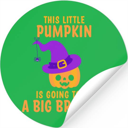 Kids Little Pumpkin Going To Be A Big Brother Witc Stickers
