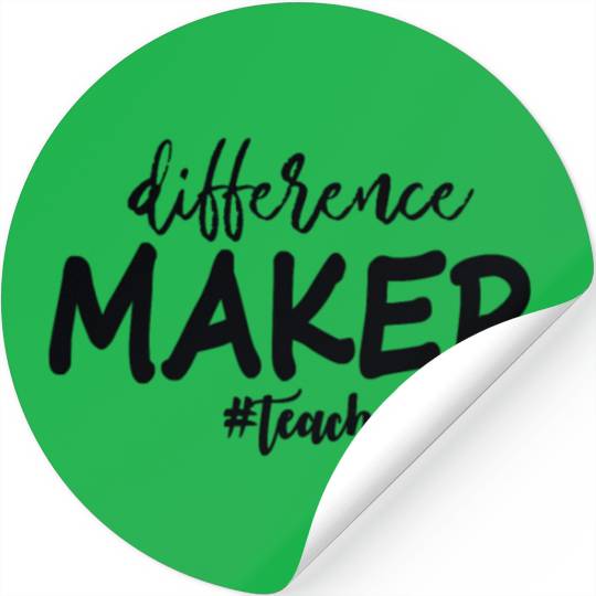 Difference Maker Teacher Life Stickers