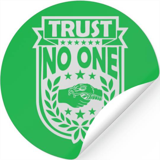 trust no one quote Stickers