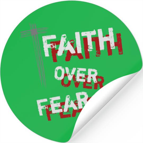 Inspirational Christian Cross Faith Over Fear Stickers