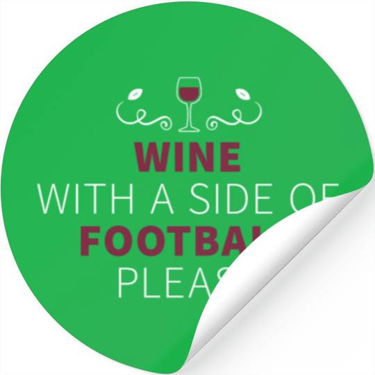 Wine With a Side of Football Stickers