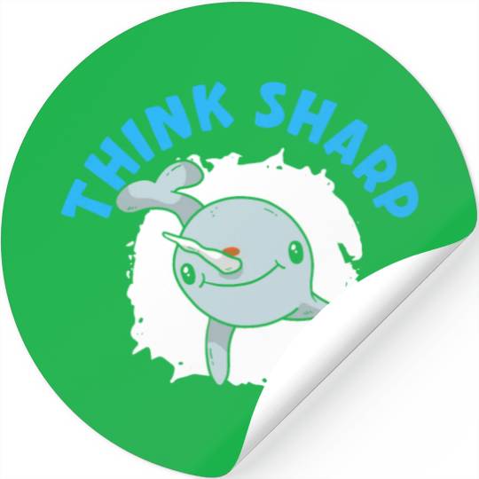 Think Sharp Narwhal Unicorn Of The Sea Animal Stickers