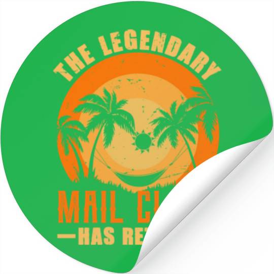 The Legendary Mail Clerk Has Retired Retirement Gi Stickers
