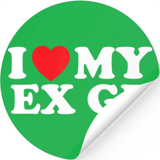 Funny I Heart My Ex GF I Love My Ex Girlfriend Stickers
