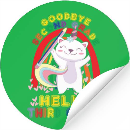 Goodbye 2nd Grade Hello Third Grade Student Stickers