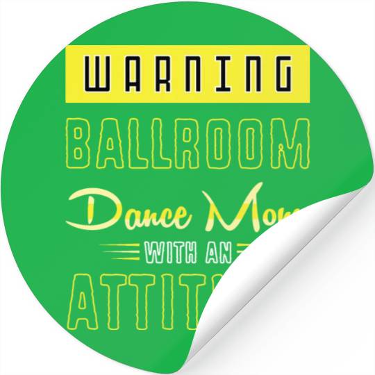 Mothers Day Funny Ballroom Dance Mom For Women Stickers