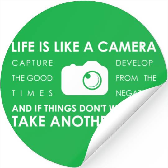 Photography Life is like a Camera Quote Photo Stickers