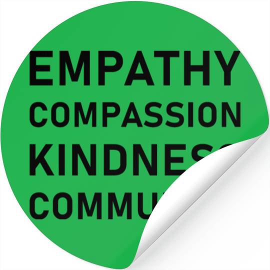 t Empathy Compassion Kindness Community 2 01 Stickers