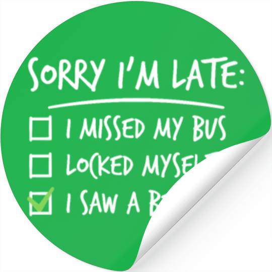 Sorry I'm Late Great Dane Stickers