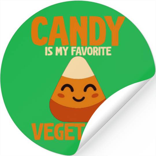 Candy Is My Favorite Vegetable Stickers