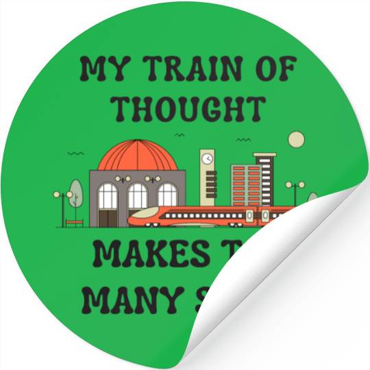 My Train of Thought Stickers