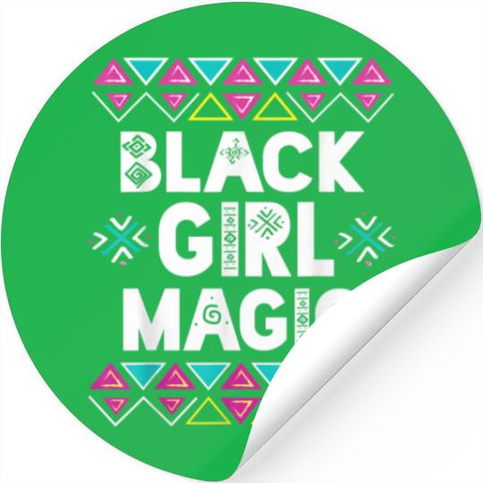 Black Girl Magic Melanin Pride Stickers