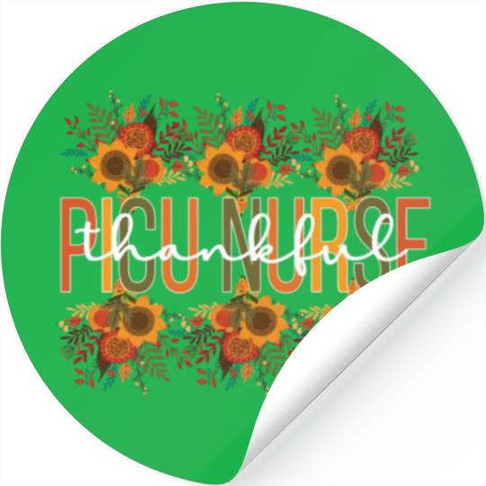 PICU Nurse Thanksgiving Pediatric ICU Nurses Stickers