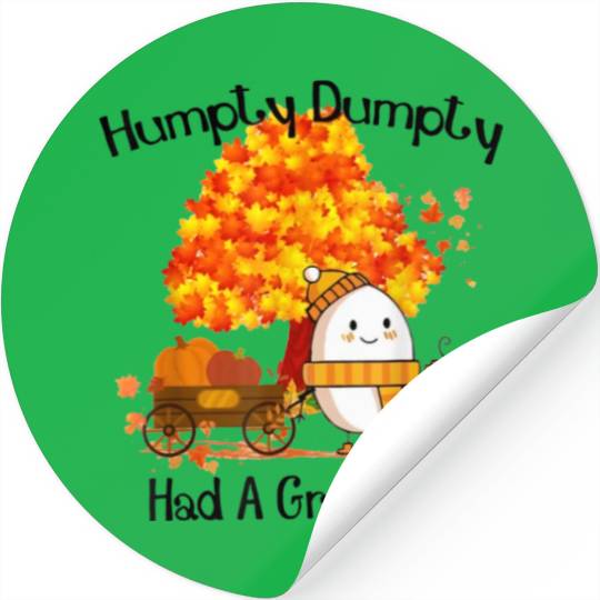 Humpty Dumpty Had A Great Fall Thanksgiving Autumn Stickers
