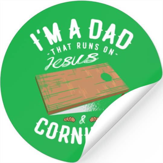 A Dad That Runs On Jesus And Cornhole Christian Stickers