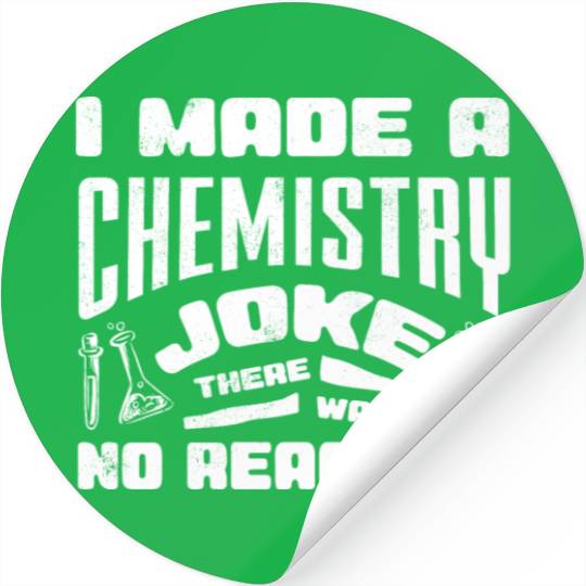 Chemistry Teacher, Chemistry Joke Stickers