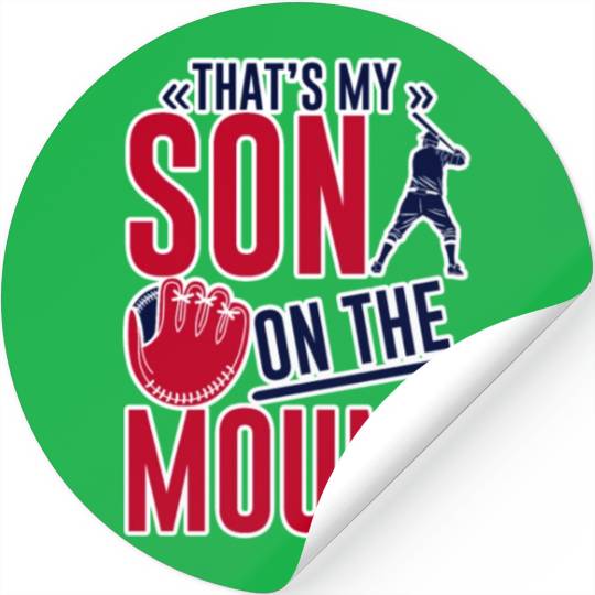 That's My Son On The Mound 2 Stickers