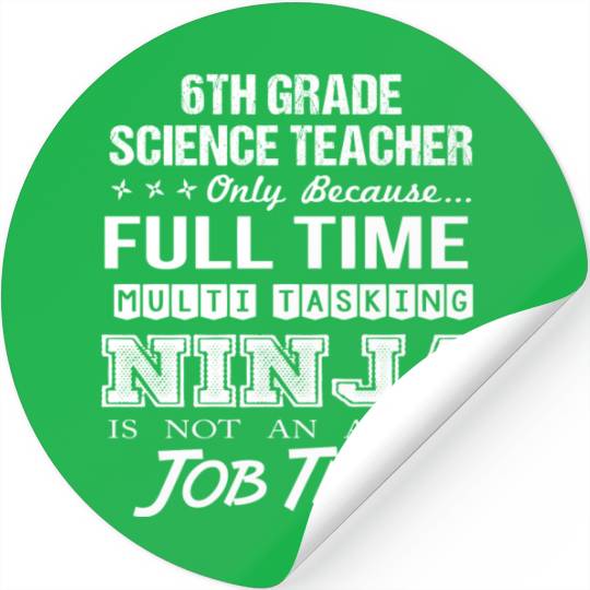 6Th Grade Science Teacher Stickers - Multitasking N