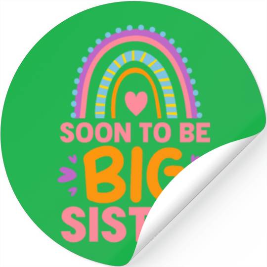 Soon To Be Big Sister Rainbow Stickers