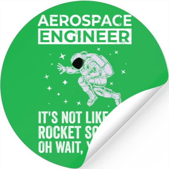 Aerospace Engineer, Rocket Science Stickers