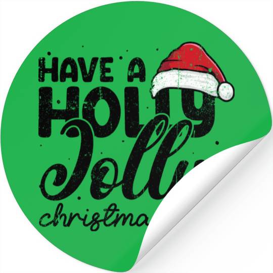 Have a holly jolly christmas Stickers