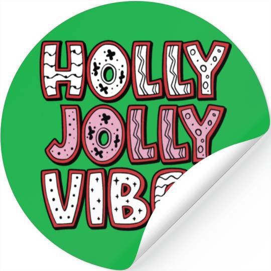 Holly jolly vibes Stickers