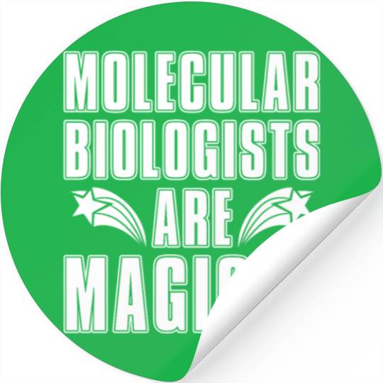 Biology Biologist Magical Molecular Biologist Stickers