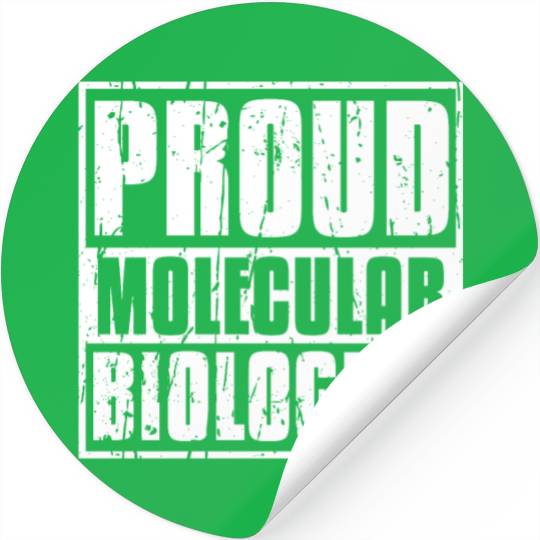 Biology Biologist Molecular Biologist Stickers