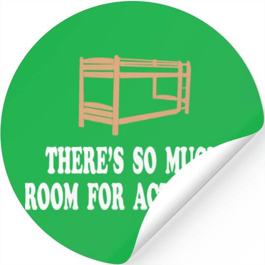 There s So Much Room For Activities Step Brothers Stickers