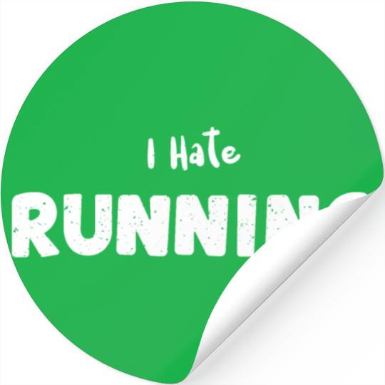 I Hate Running - Workout Stickers