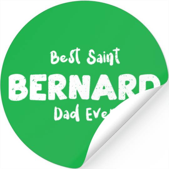 Best Saint Bernard Dad Ever - Dogs Stickers