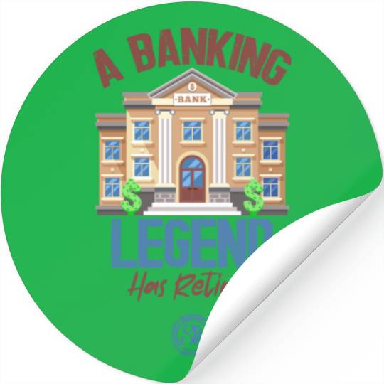 A Banking Legend Has Retired - Retirement Stickers
