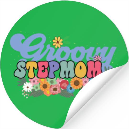 Groovy Stepmom Garden Plant Flowers Floral Decor Stickers