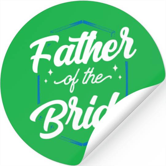 Father Of The Bride Bachelorette Party Wedding Stickers
