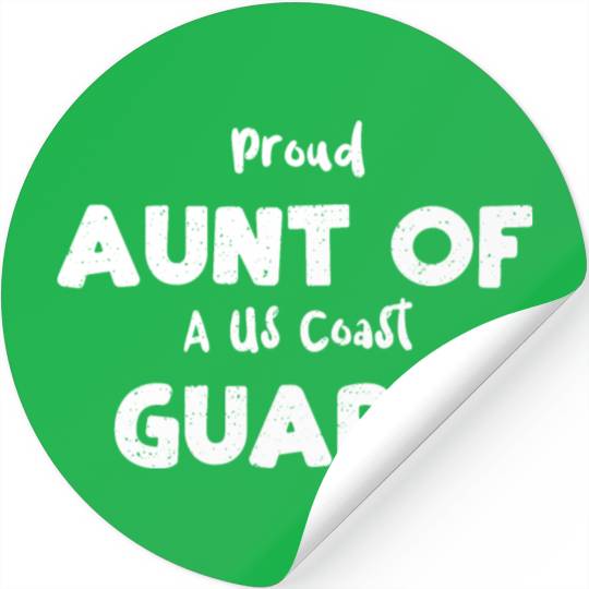 Proud Aunt Of A Us Coast Guard Stickers