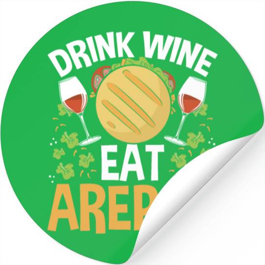 Arepas Lover Wine Drinking Hispanic Heritage Month Stickers