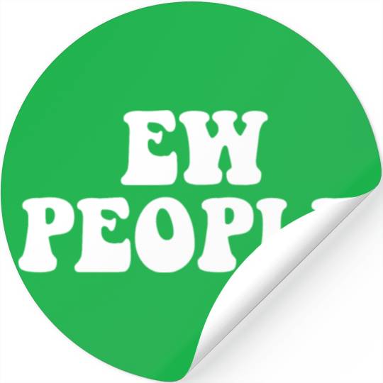 EW. People. Stickers
