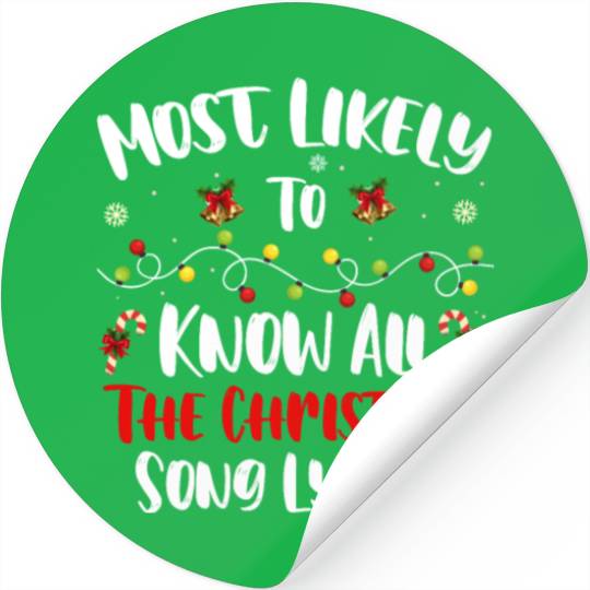 Most Likely To Know All The Christmas Song Lyrics Stickers