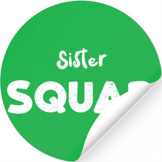 Sister Squad - Sister Stickers