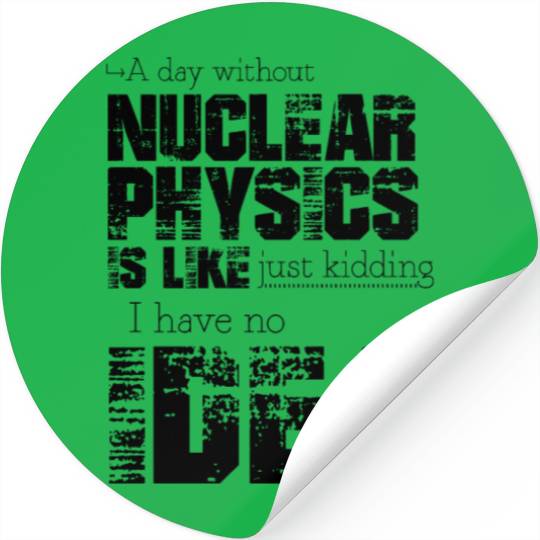 Nuclear physics Stickers