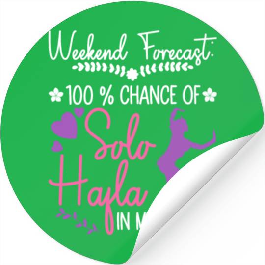 Weekend Forecast: 100 % Chance Of Solo Hafla In My Stickers