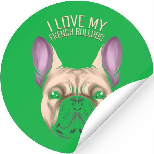 Dog Lover - I Love My French Bulldog Stickers