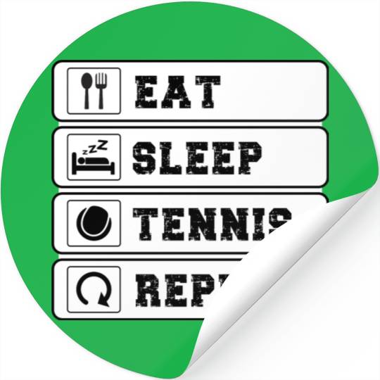 Eat Sleep Tennis Repeat Fuuny Tennis Players Stickers