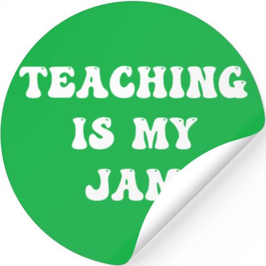 Teaching Is My Jam School Teacher Appreciation Stickers